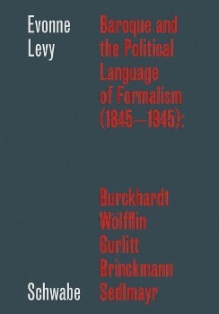 Cover: 9783796533969 | Baroque and the Political Language of Formalism (1845-1945):...