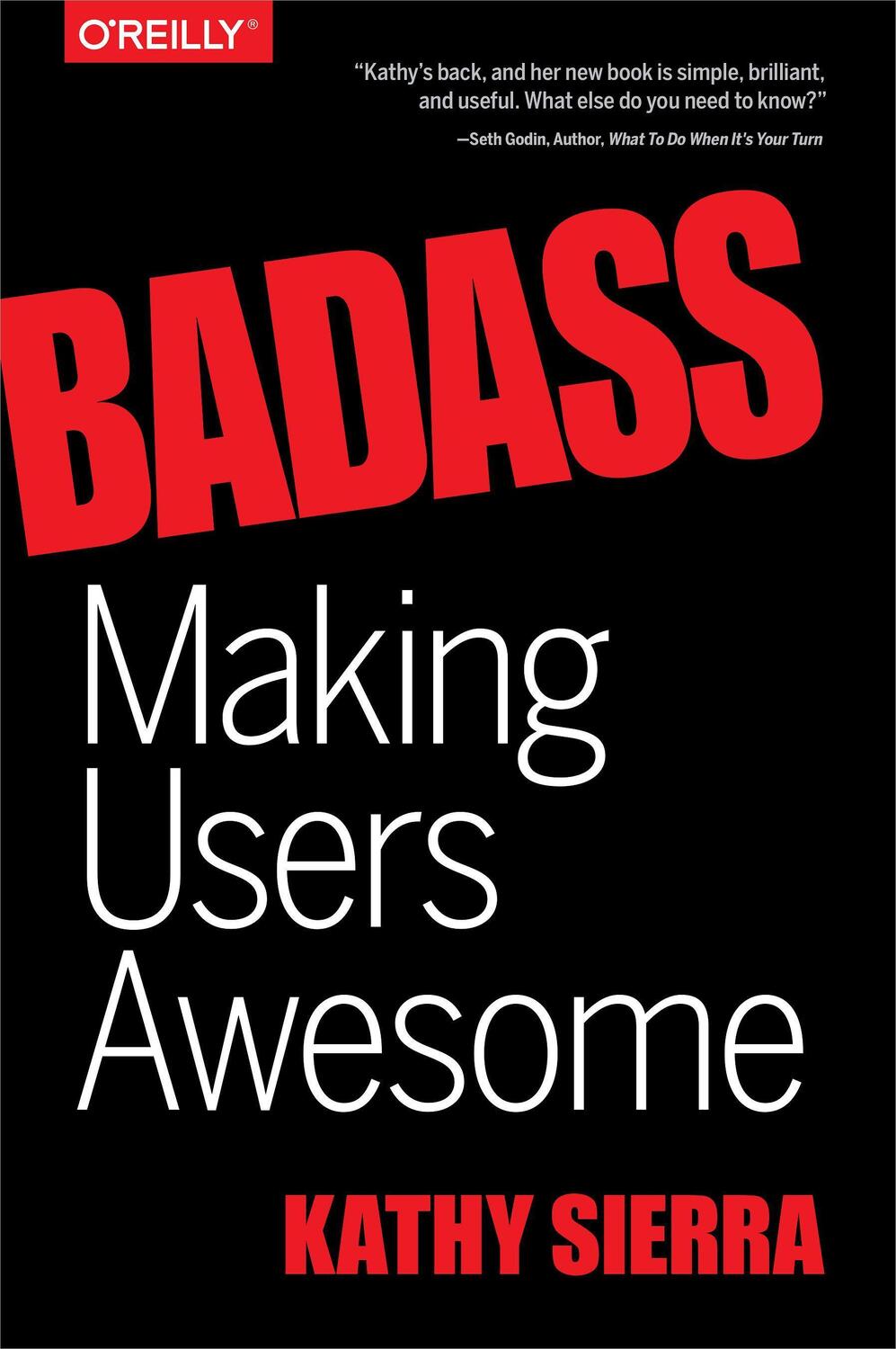 Cover: 9781491919019 | Badass - Making Users Awesome | Making Users Awesome | Sierra (u. a.)