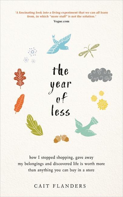 Cover: 9781781808597 | The Year of Less | Cait Flanders | Taschenbuch | Englisch | 2019