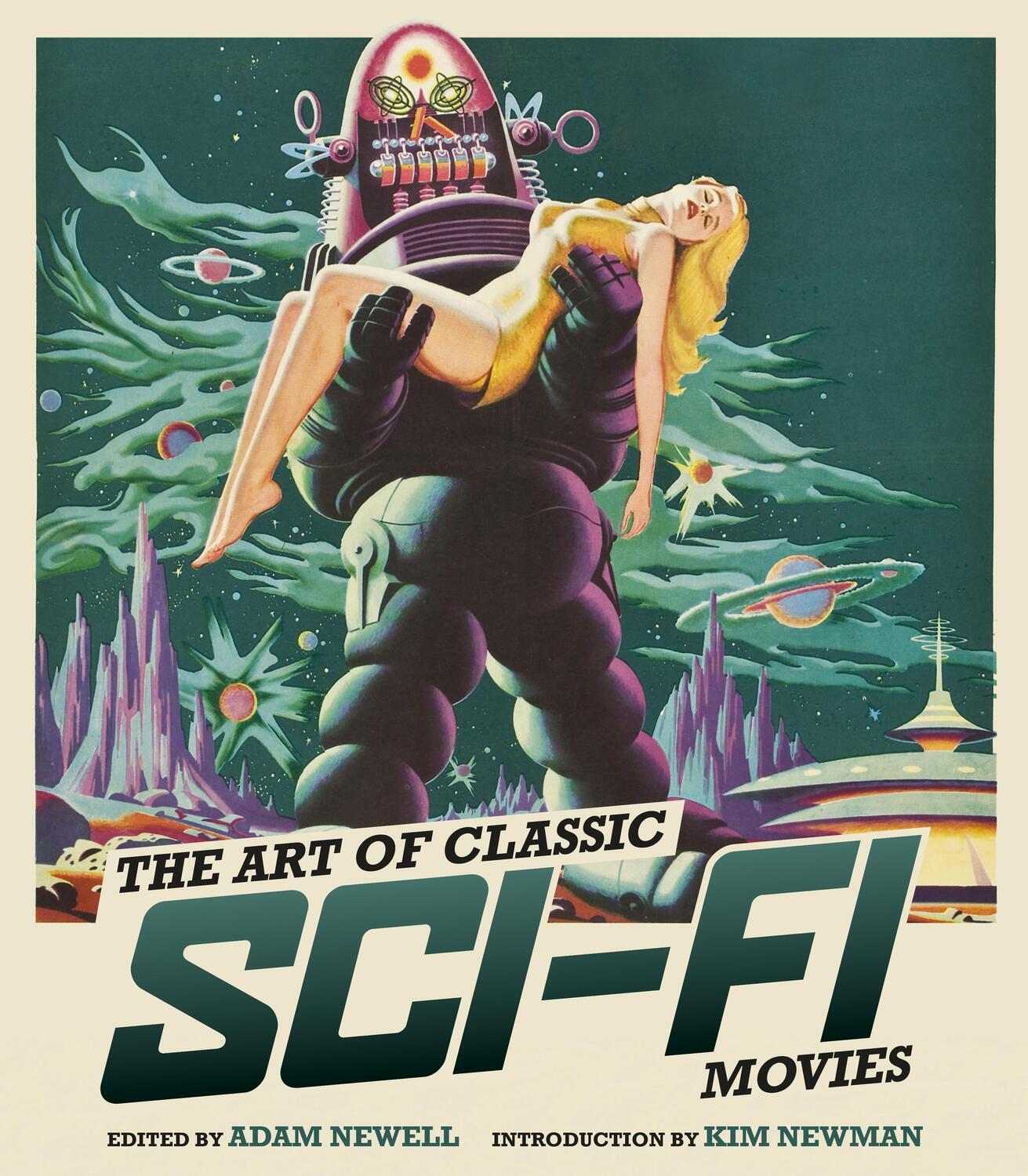 Cover: 9781493071036 | The Art of Classic Sci-Fi Movies | An Illustrated History | Newell