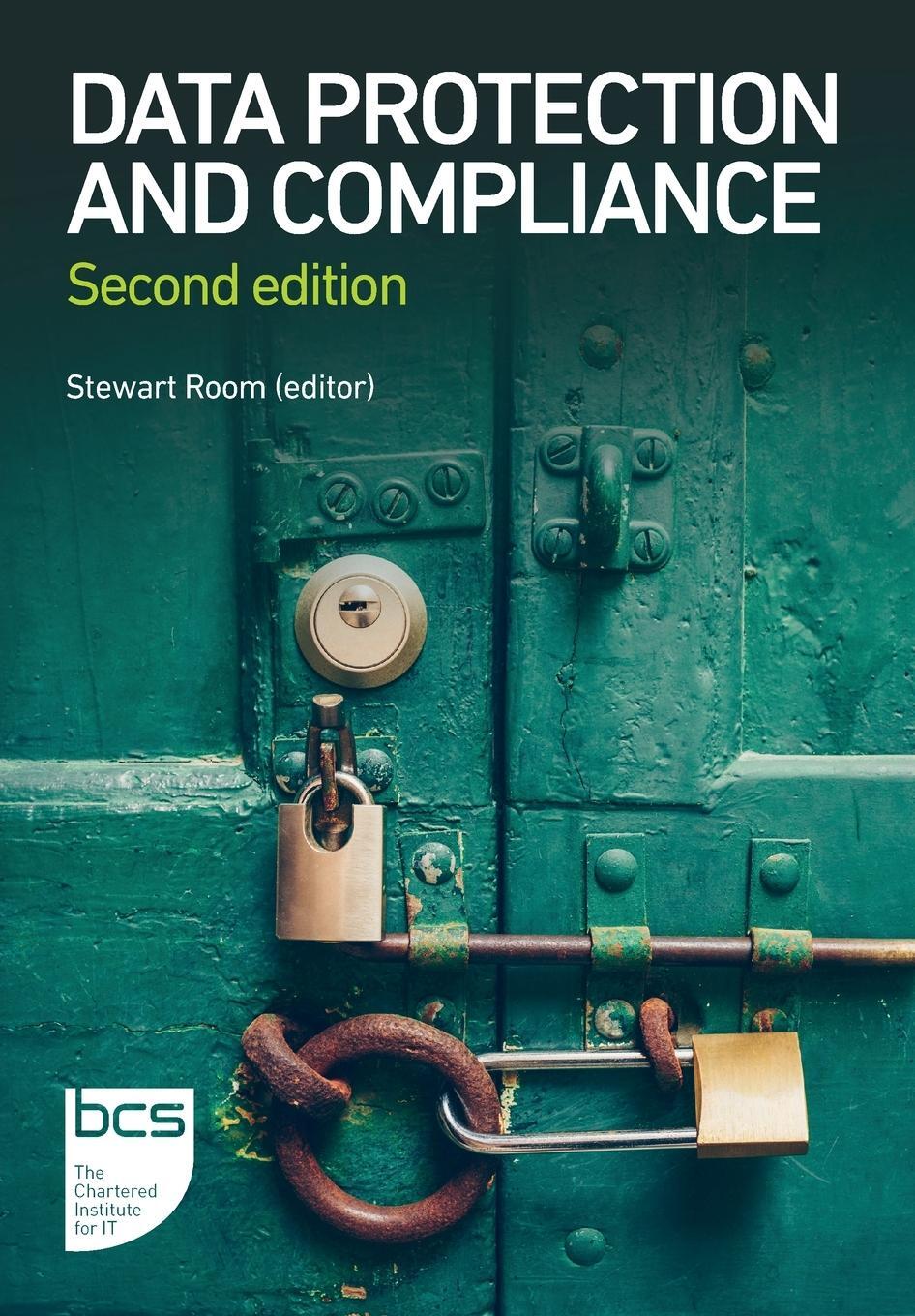 Cover: 9781780175249 | Data Protection and Compliance | Second edition | Stewart Room | Buch