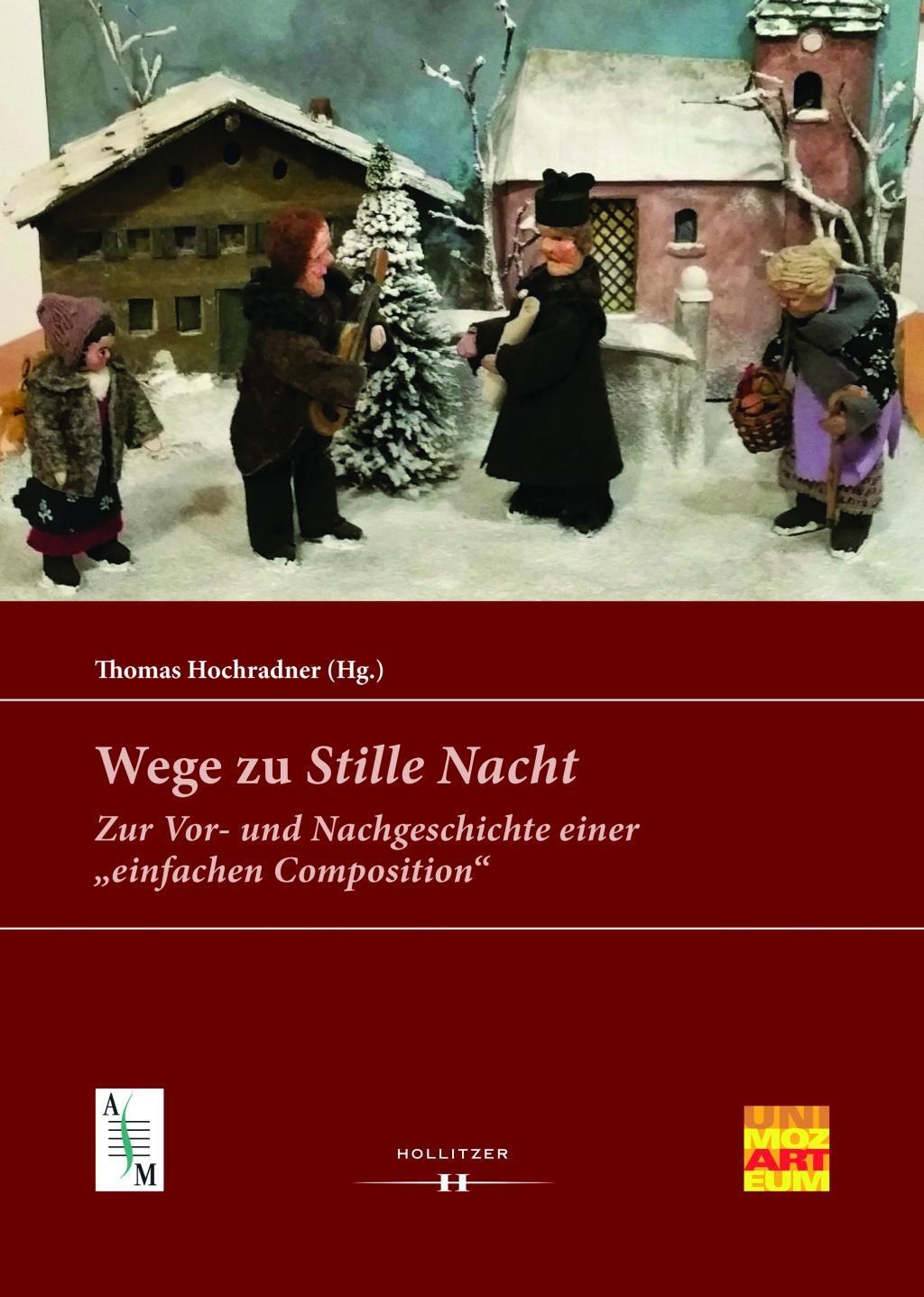 Cover: 9783990128367 | Wege zu 'Stille Nacht' | Thomas Hochradner | Buch | 176 S. | Deutsch