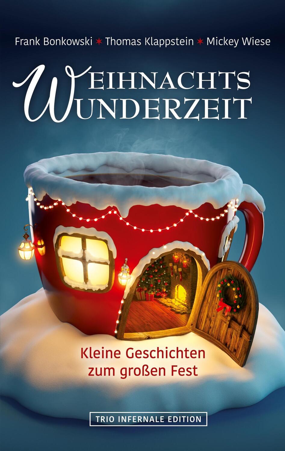 Cover: 9783749483372 | Weihnachtswunderzeit | Kleine Geschichten zum großen Fest | Buch