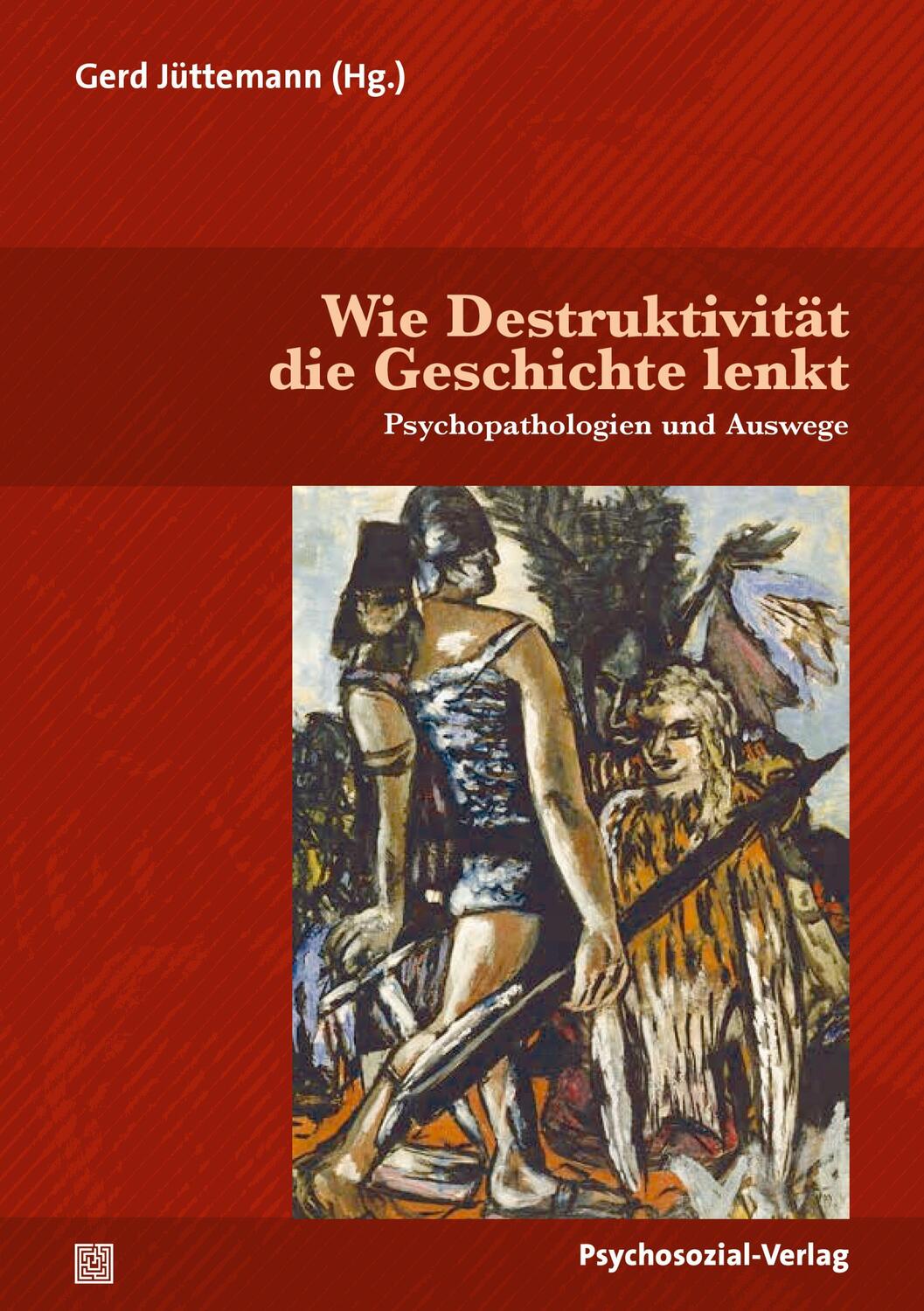 Cover: 9783837932560 | Wie Destruktivität die Geschichte lenkt | Gerd Jüttemann | Taschenbuch