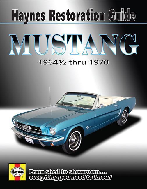 Cover: 9781563929571 | Mustang Restoration Guide | Haynes Publishing | Taschenbuch | Englisch