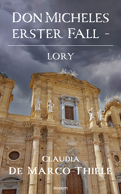 Cover: 9783991465898 | Don Micheles erster Fall - Lory | Claudia De Marco-Thiele | Buch