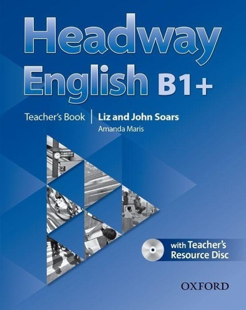 Cover: 9780194741484 | Headway English: B1+ Teacher's Book Pack (DE/AT), with CD-ROM | Buch