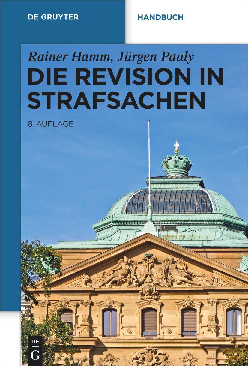 Cover: 9783110443523 | Die Revision in Strafsachen | Rainer Hamm (u. a.) | Buch | Deutsch