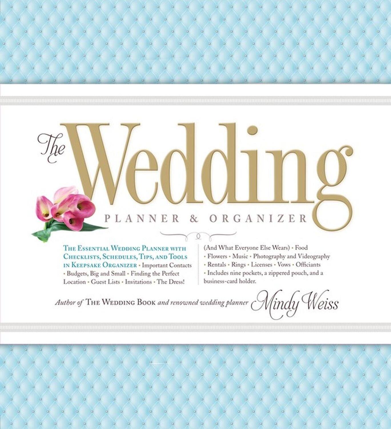 Cover: 9780761165972 | The Wedding Planner &amp; Organizer | Mindy Weiss | Buch | Englisch | 2012