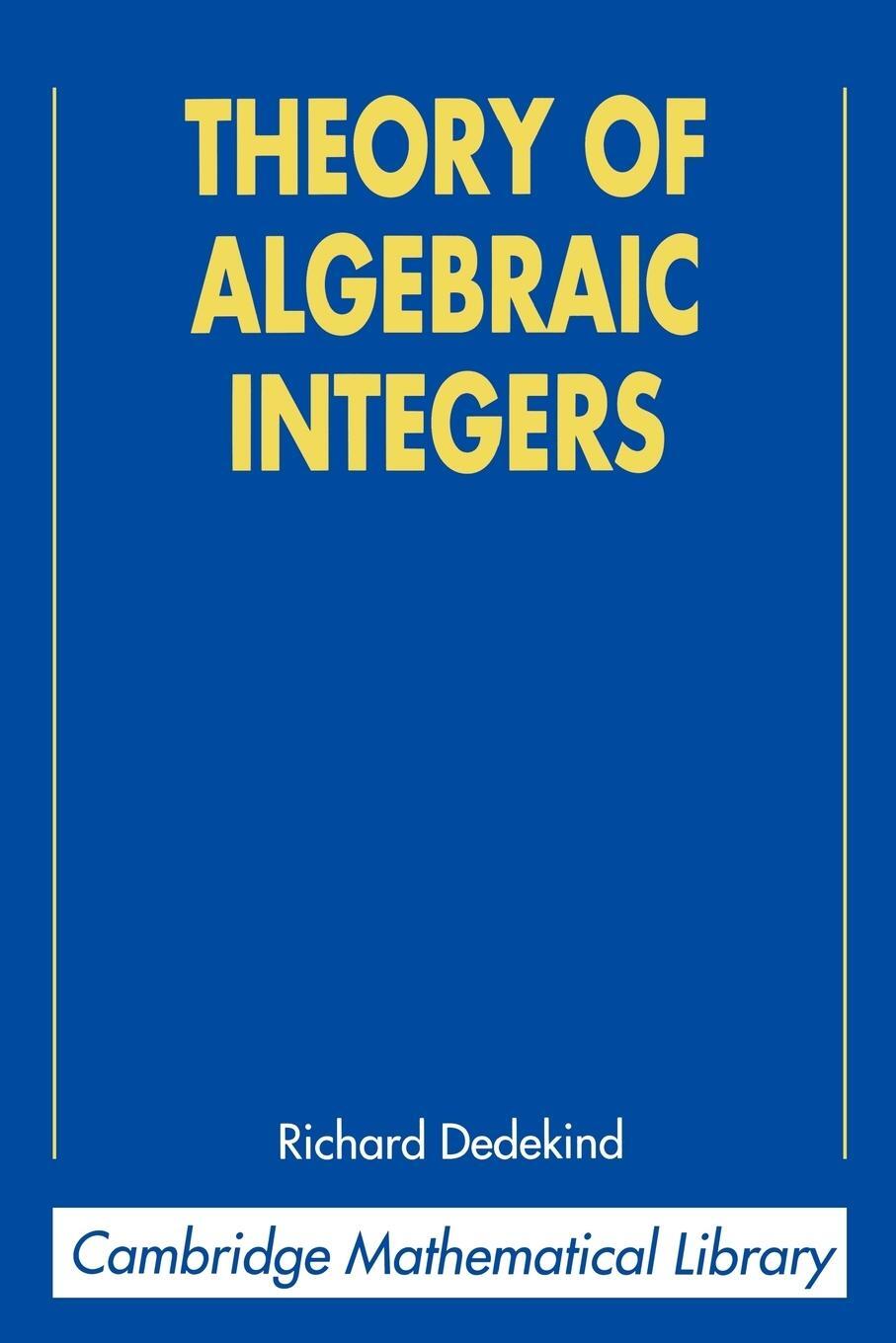 Cover: 9780521565189 | Theory of Algebraic Integers | Richard Dedekind | Taschenbuch | 2004