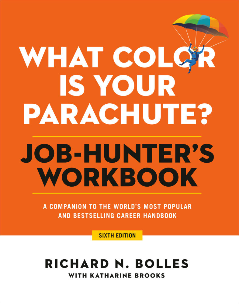 Cover: 9781984858269 | What Color Is Your Parachute? Job-Hunter's Workbook, Sixth Edition