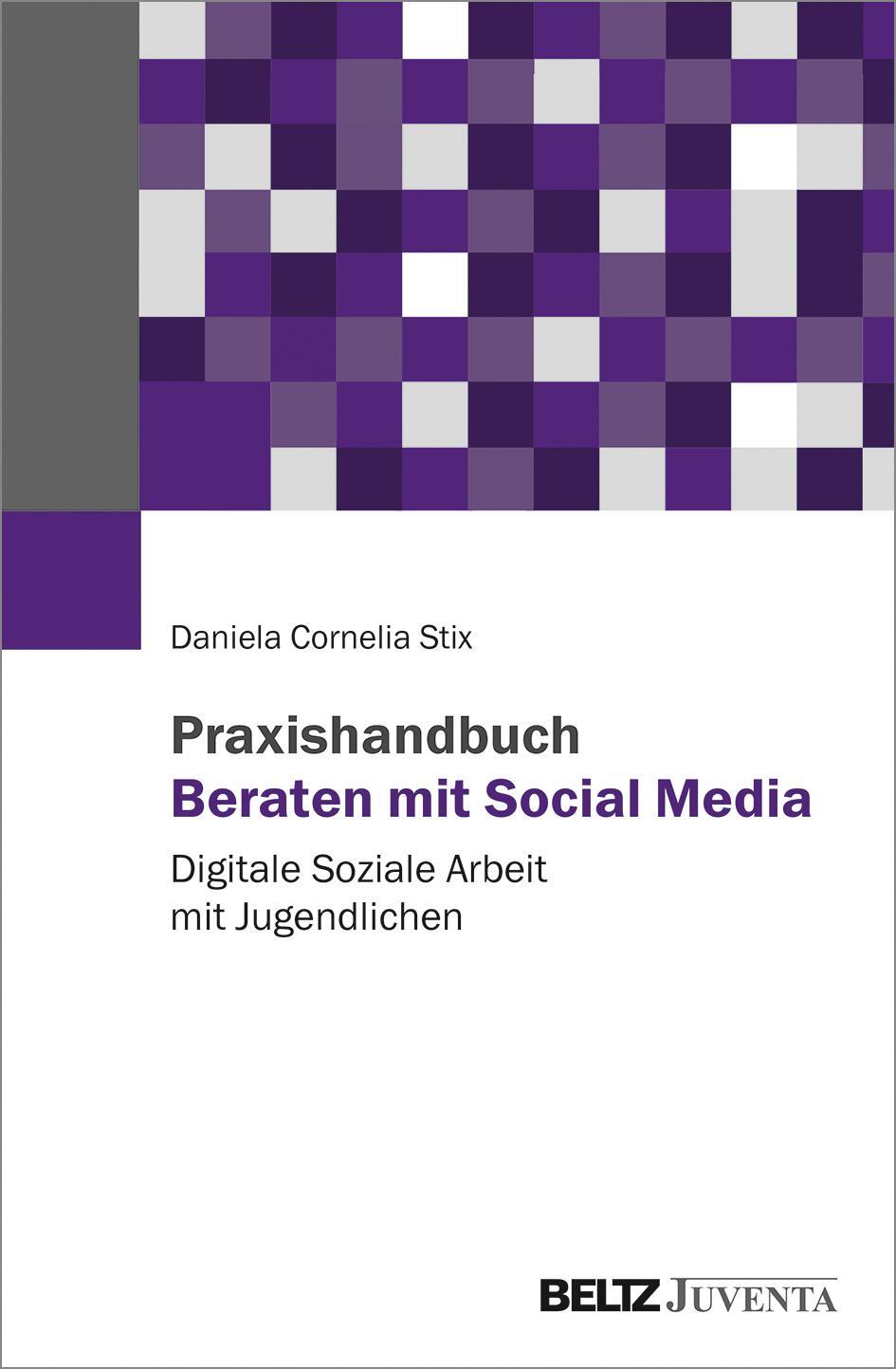 Cover: 9783779963929 | Praxishandbuch Beraten mit Social Media | Daniela Cornelia Stix | Buch