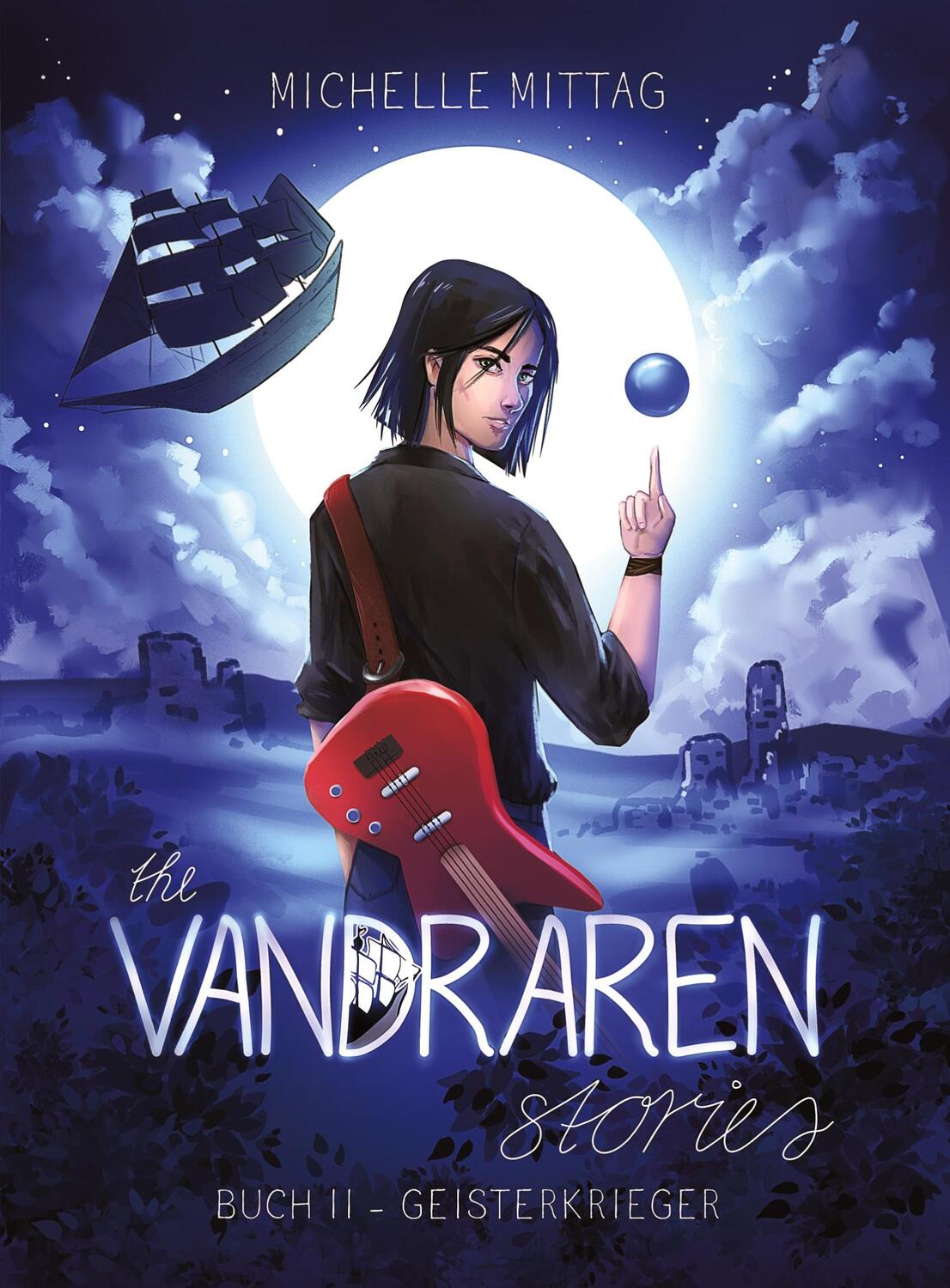 Cover: 9783347527317 | The Vandraren Stories | Buch II - Geisterkrieger. DE | Michelle Mittag