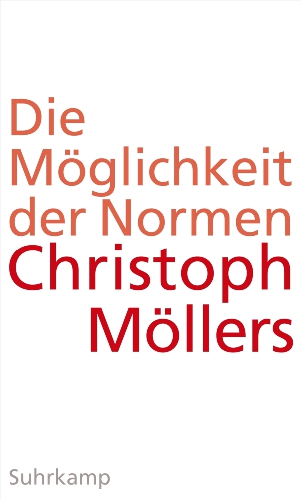 Cover: 9783518586112 | Die Möglichkeit der Normen | Christoph Möllers | Buch | Deutsch | 2015