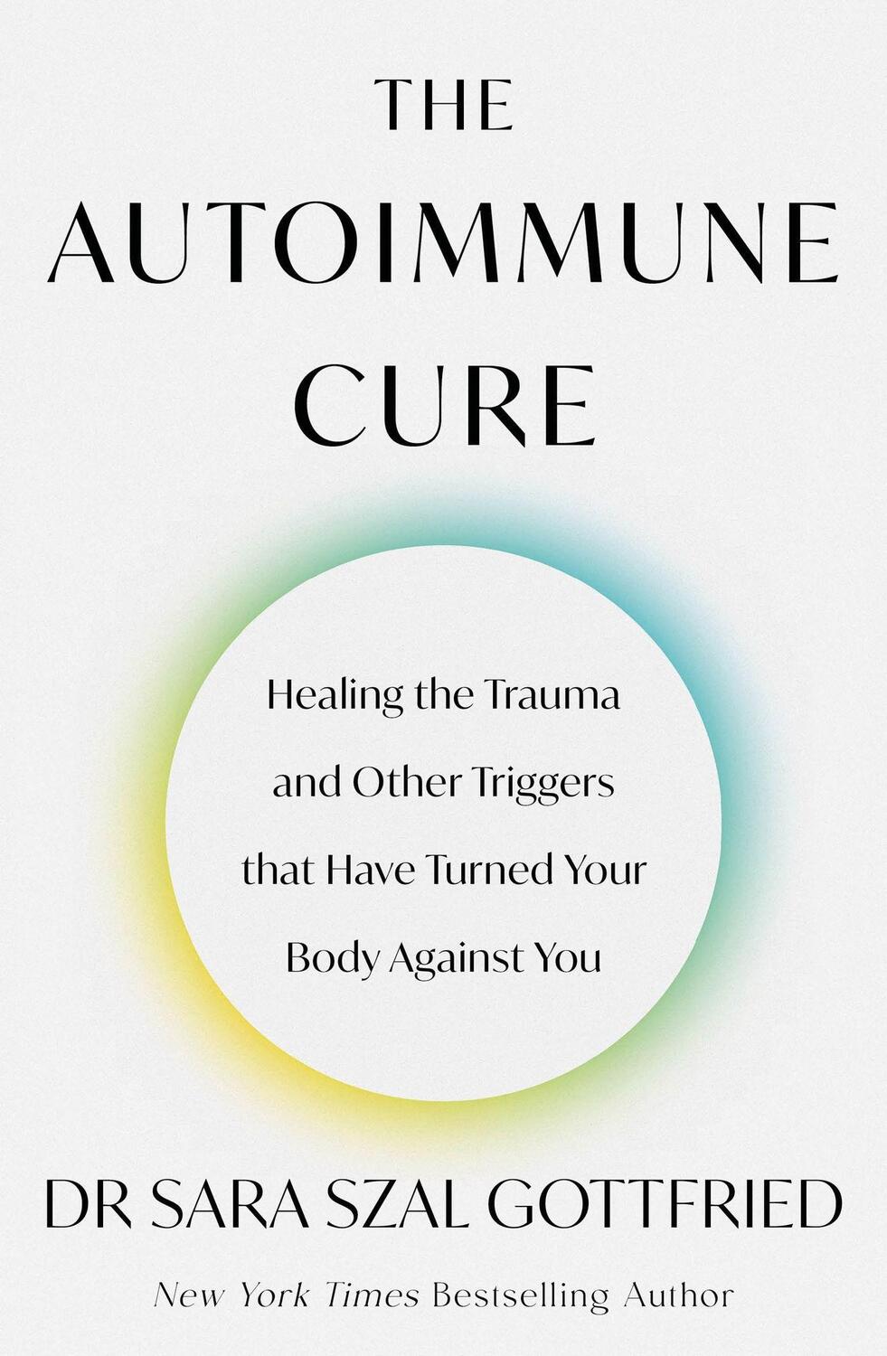Cover: 9780349440477 | The Autoimmune Cure | Sara Gottfried | Taschenbuch | 2024