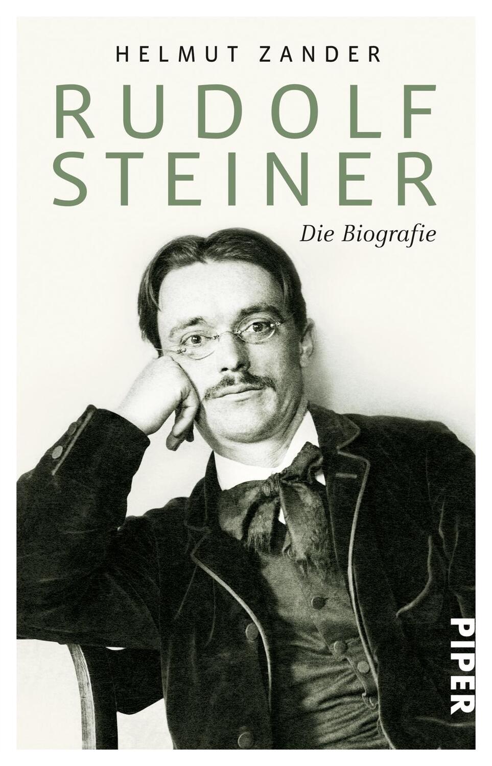 Cover: 9783492310253 | Rudolf Steiner | Die Biografie | Helmut Zander | Taschenbuch | 544 S.