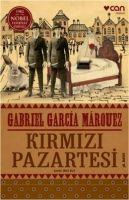 Cover: 9789750721571 | Kirmizi Pazartesi | Islenecegini Herkesin Bildigi Bir Cinayetin Öyküsü