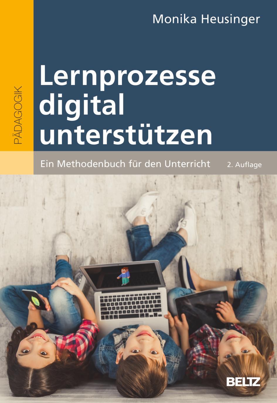 Cover: 9783407632623 | Lernprozesse digital unterstützen | Monika Heusinger | Taschenbuch