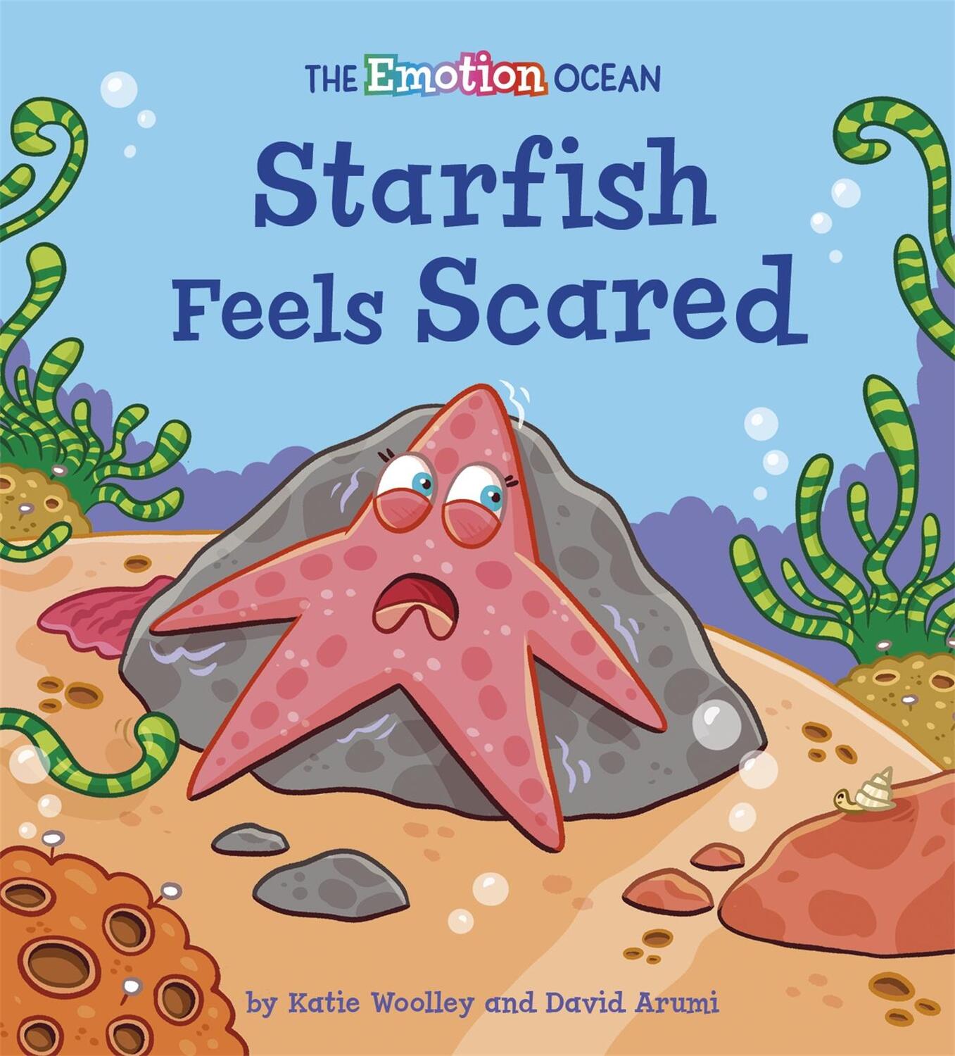 Cover: 9781445174600 | The Emotion Ocean: Starfish Feels Scared | Katie Woolley | Taschenbuch