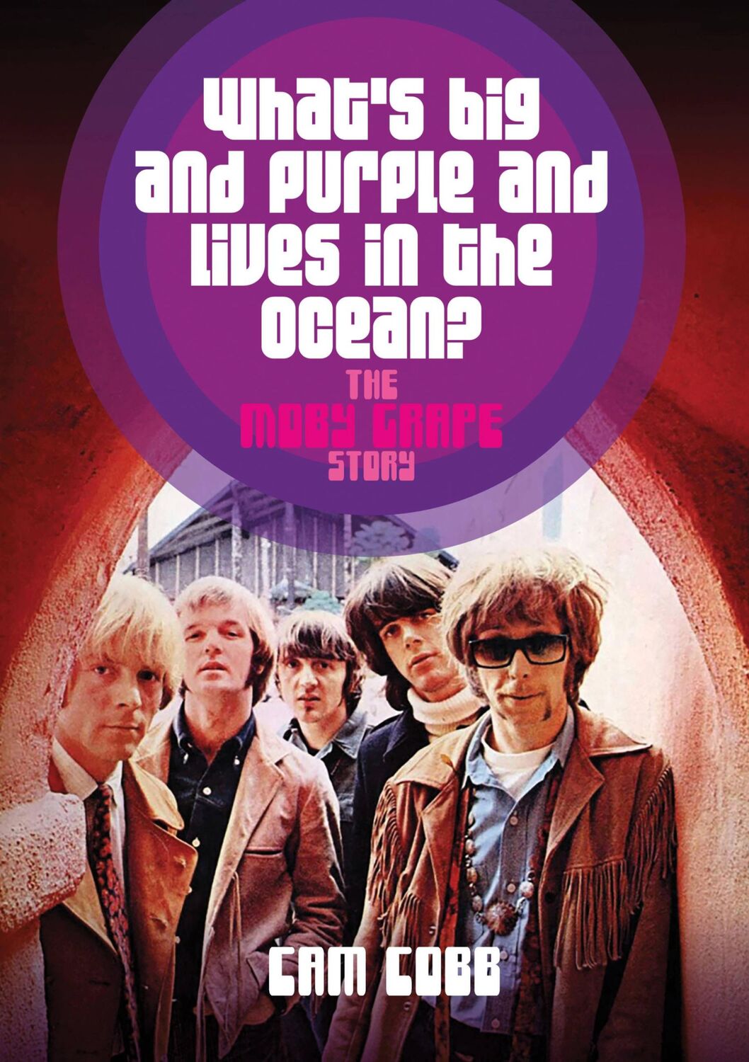 Cover: 9781911036319 | What's Big and Purple and Lives in the Ocean? | The Moby Grape Story