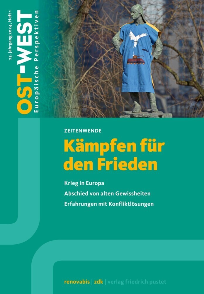 Cover: 9783791735078 | Kämpfen für den Frieden | Ost-West. Europäische Perspektiven 1/2024