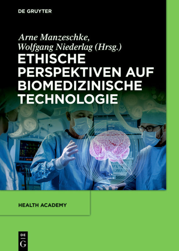 Cover: 9783110644609 | Ethische Perspektiven auf Biomedizinische Technologie | Buch | XIV