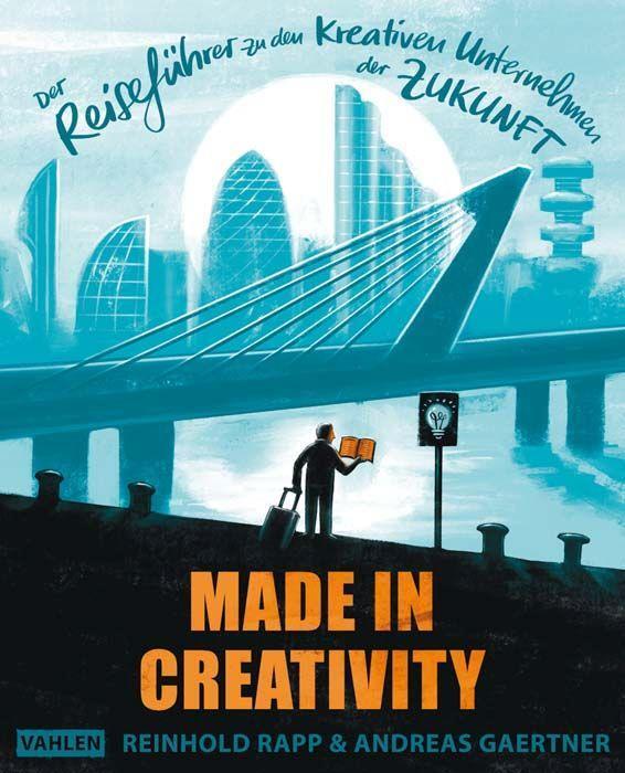 Cover: 9783800659548 | Made in Creativity | Reinhold Rapp (u. a.) | Taschenbuch | 239 S.