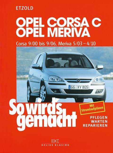 Cover: 9783768815604 | Opel Corsa C, Opel Meriva | So wird´s gemacht, Band 131 | Taschenbuch