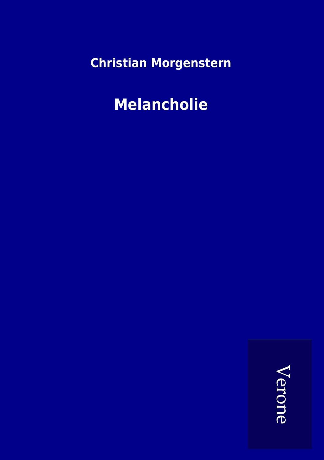 Cover: 9789925008742 | Melancholie | Christian Morgenstern | Taschenbuch | Paperback | 104 S.