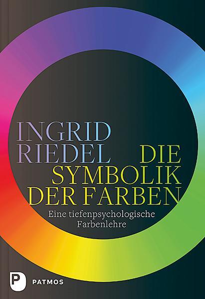 Cover: 9783843611930 | Die Symbolik der Farben | Eine tiefenpsychologische Farbenlehre | Buch