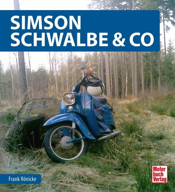 Cover: 9783613041301 | Simson Schwalbe & Co | Frank Rönicke | Buch | Deutsch | 2018
