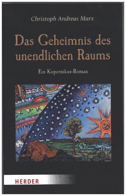 Cover: 9783451068607 | Das Geheimnis des unendlichen Raums | Ein Kopernikus-Roman | Marx