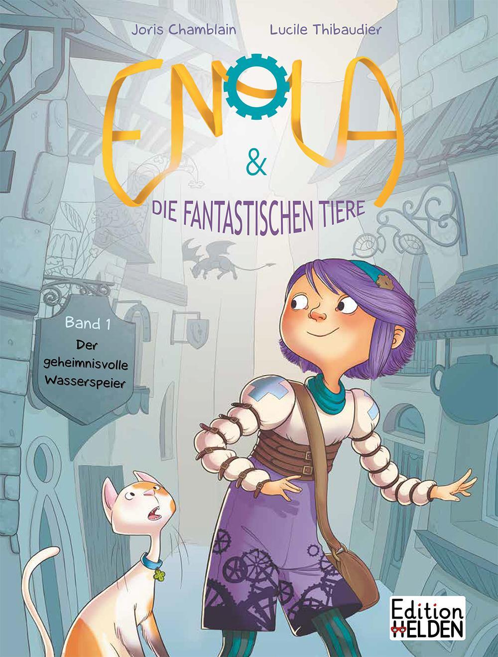 Cover: 9783949866029 | Enola &amp; die fantastischen Tiere | Der geheimnisvolle Wasserspeier