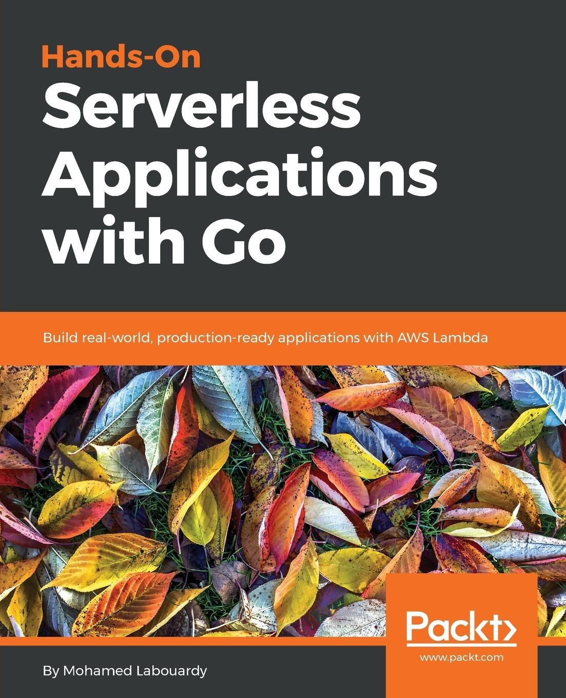 Cover: 9781789134612 | Hands-On Serverless Applications with Go | Mohamed Labouardy | Buch