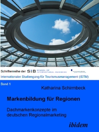 Cover: 9783898216890 | Markenbildung für Regionen | Katharina Schirmbeck | Buch | XXII | 2006