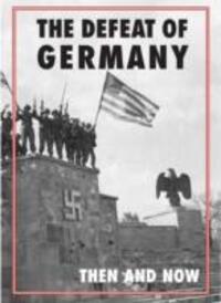 Cover: 9781870067843 | Defeat of Germany: Then and Now | Buch | Englisch | 2015