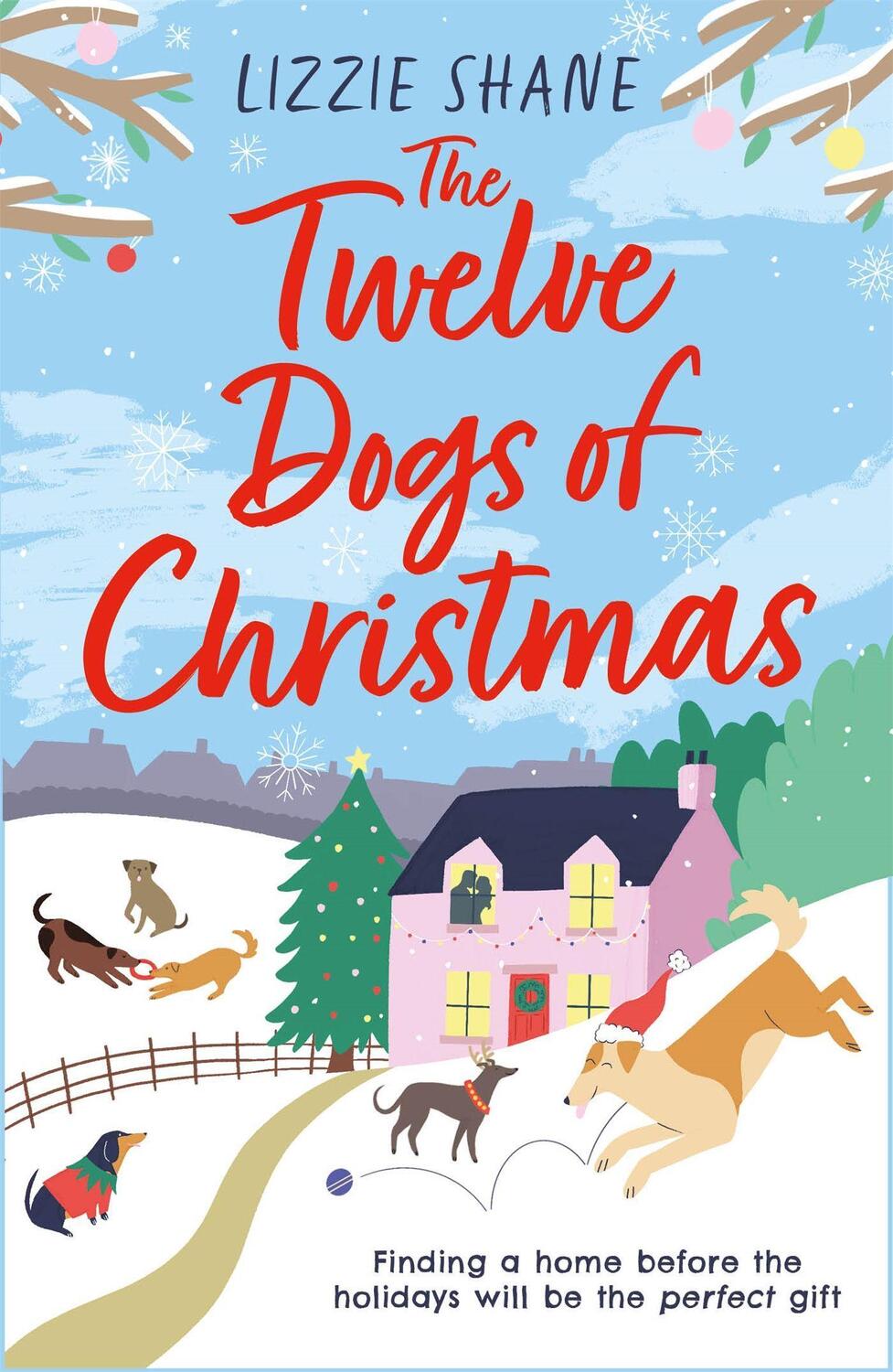 Cover: 9781472278654 | The Twelve Dogs of Christmas | Lizzie Shane | Taschenbuch | Englisch