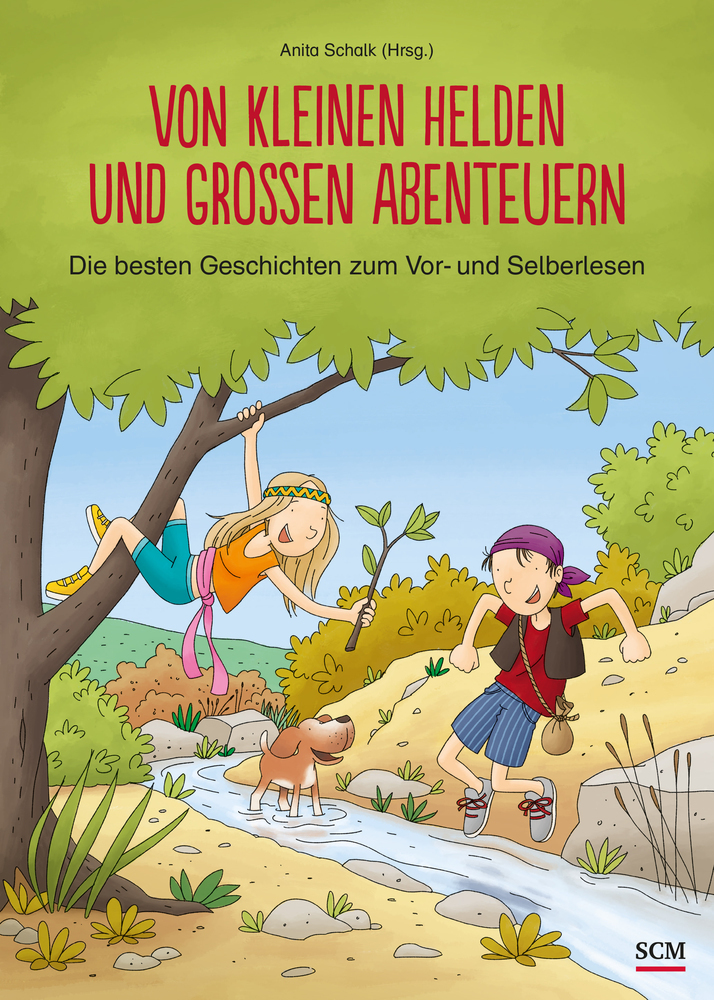 Cover: 9783417288179 | Von kleinen Helden und großen Abenteuern | Anita Schalk | Buch | 2018