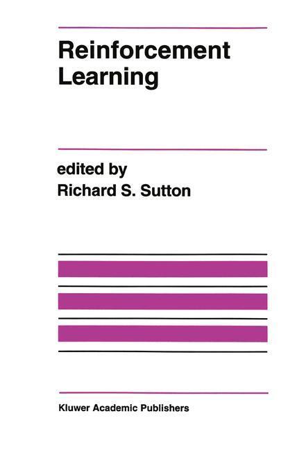 Cover: 9781461366089 | Reinforcement Learning | Richard S. Sutton | Taschenbuch | Paperback
