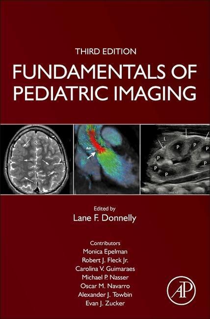 Cover: 9780128222553 | Fundamentals of Pediatric Imaging | Lane F. Donnelly | Buch | Englisch
