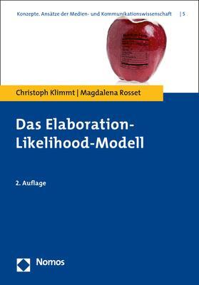 Cover: 9783848760312 | Das Elaboration-Likelihood-Modell | Christoph Klimmt (u. a.) | Buch