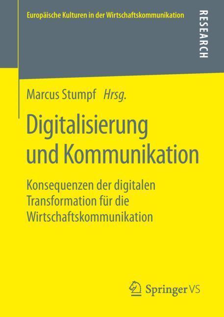 Cover: 9783658261122 | Digitalisierung und Kommunikation | Marcus Stumpf | Taschenbuch