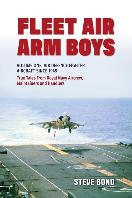 Cover: 9781911667315 | Fleet Air Arm Boys | Steve Bond | Taschenbuch | Englisch | 2022