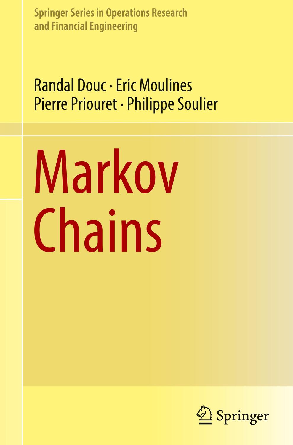 Cover: 9783319977034 | Markov Chains | Randal Douc (u. a.) | Buch | Englisch | 2019