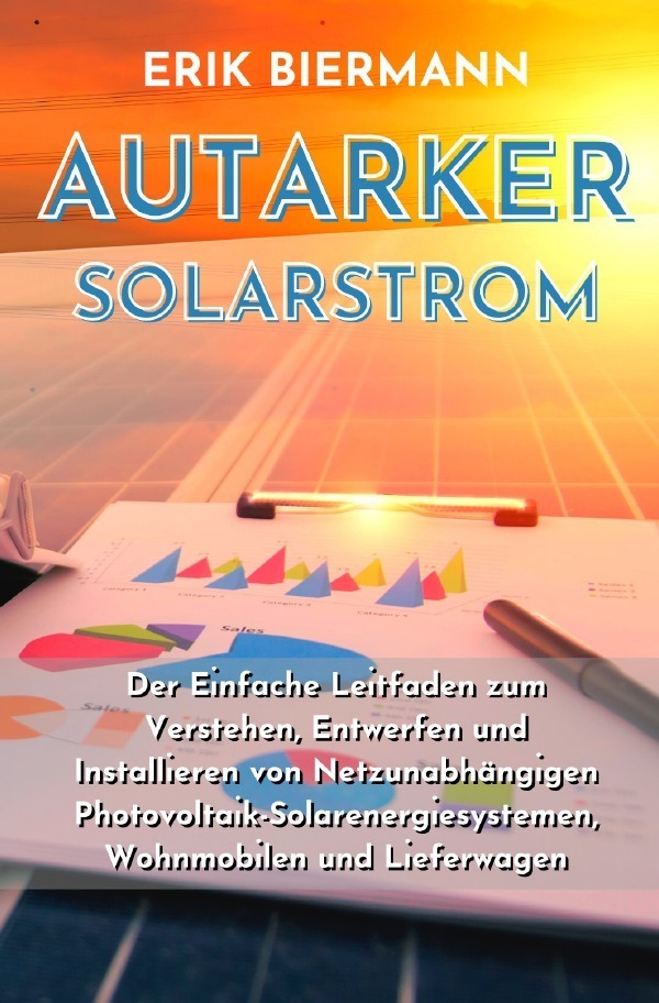 Cover: 9783757511845 | Autarker Solarstrom | Erik Biermann | Taschenbuch | 184 S. | Deutsch