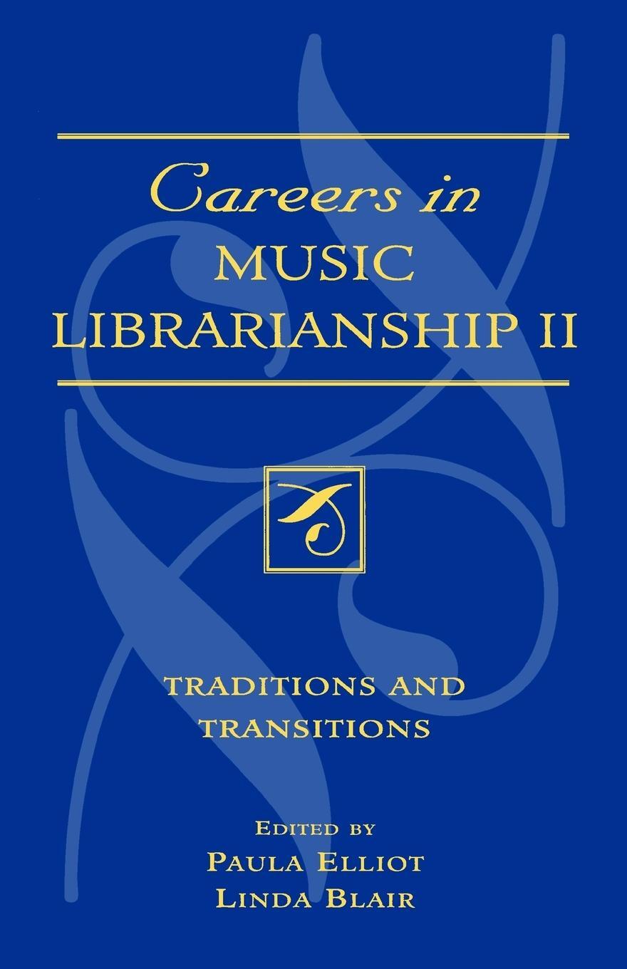 Cover: 9780810850040 | Careers in Music Librarianship II | Traditions and Transitions | Buch