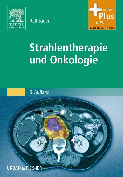 Cover: 9783437475016 | Strahlentherapie und Onkologie | mit Zugang zum Elsevier-Portal | Buch