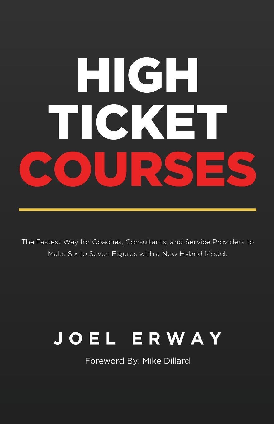 Cover: 9781737310709 | High Ticket Courses | Joel Erway | Taschenbuch | Paperback | Englisch