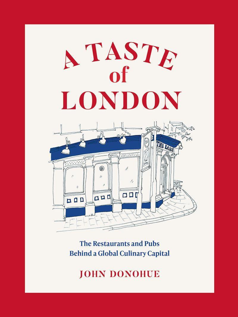 Cover: 9781419742880 | A Taste of London | John Donohue | Buch | Abrams Image | Englisch