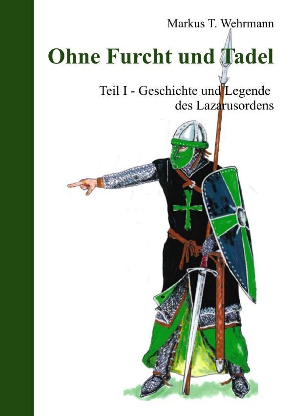 Cover: 9783758418624 | Ohne Furcht und Tadel | Markus Wehrmann | Taschenbuch | 180 S. | 2023